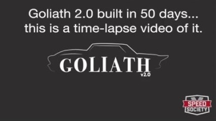 Daddy Daves’ Goliath 2.0 – 50 days in 50 seconds!