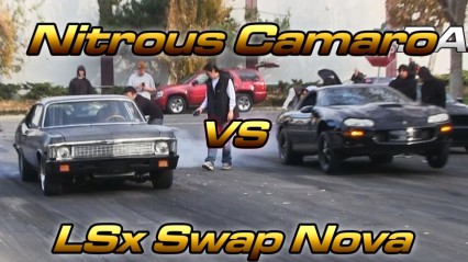 Nitrous Camaro vs LSX Swap Nova On The STREET