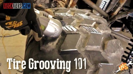 ROCK RODS TECH TIP – TIRE GROOVING 101