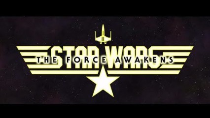 The Top Gun Re-Edit Of Star Wars – The Force Awakens Is INCREDIBLE!