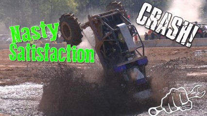 NASTY SATISFACTION MUD TRUCK CRASHES at Muddy Bottoms