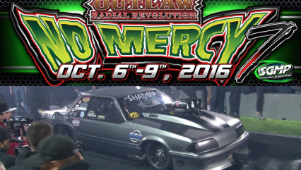 No Mercy 7 live feed, The biggest drag radial race in the world!