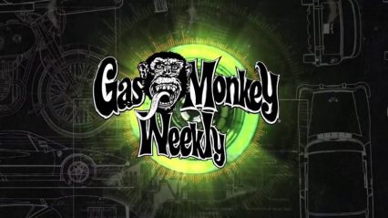 Gas Monkey Weekly – Episode 3
