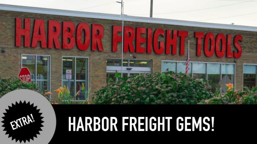 The 5 Best Harbor Freight Tool Gems