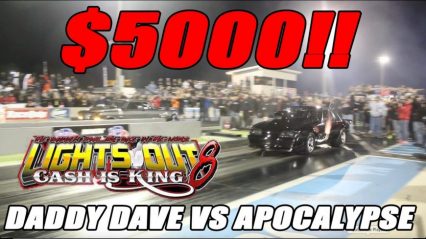 Street Outlaws Daddy Dave vs Apocalypse For $5000 @ Lights Out 8!