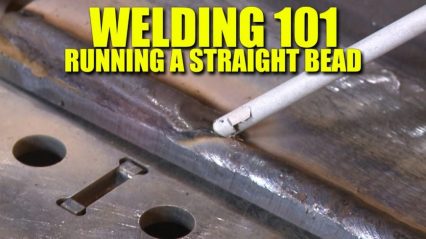 The First Lesson of Welding – Learn to Run a Straight Bead