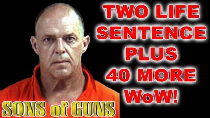 Sons Of Guns Star Will Hayden Gets Slapped With Two Life Sentences