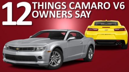 12 Things Things V6 Camaro Owners Say