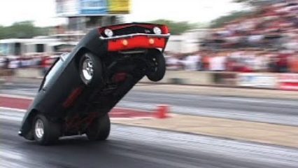 Sit Back And Enjoy Non Stop Drag Racing Wheelstands!