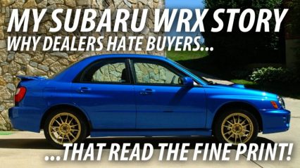 Subaru WRX Owner Tells Dealership Horror Story, Teaches You to Stand Up for Yourself