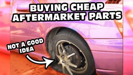 The Dangers of Buying Cheap Aftermarket Parts