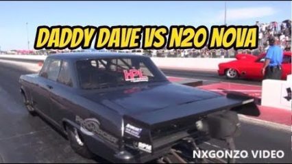 Street Outlaws Daddy Dave vs Nitrous Powered Nova