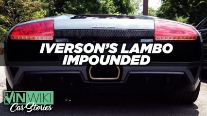 Getting Allen Iverson’s Lambo Out of Impound