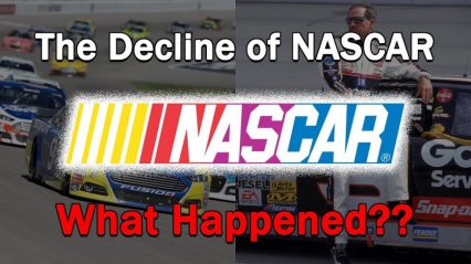 The Decline of NASCAR, What Happened?