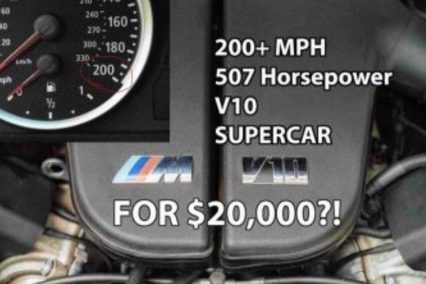 ‘The $20,000 V10 “Supercar” M5, No One is Buying…