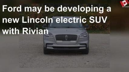 Ford Has Contracted Rivian To Build The First All Electric Lincoln