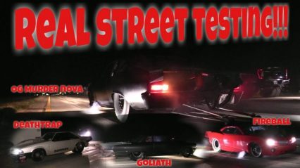 Street Outlaws Hit the Streets, Testing For The New Show. (Murder, Dave, Fireball, Chuck And More)