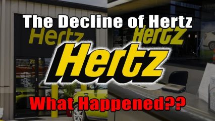 The Decline of Hertz – What Happened to the World’s Most Popular Rental Car Company?