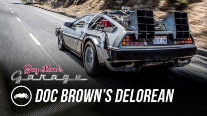 Jay Leno Takes us Back to the Future With Doc Brown’s DeLorean