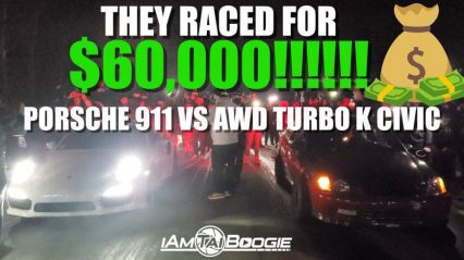 Modified AWD Honda Civic and Porsche Race For $60,000 Pot!