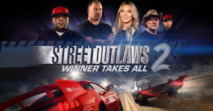“Street Outlaws 2: Winner Take All” Video Game is LIVE!