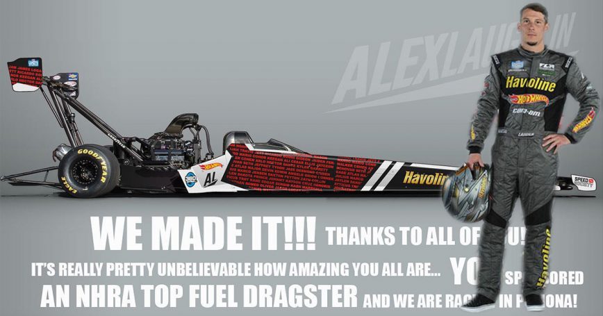 Alex Laughlin Rolls Into Pomona With Hundreds of Fan Names on His Top Fuel Machine