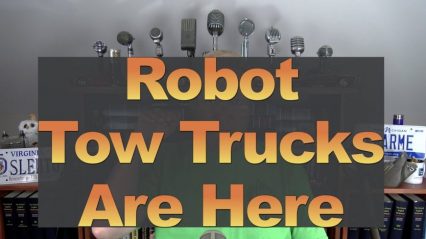Dystopian Robot Tow Trucks Are Now Real