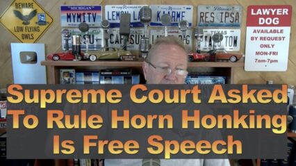Supreme Court Asked to Rule that Horn Honking is Free Speech