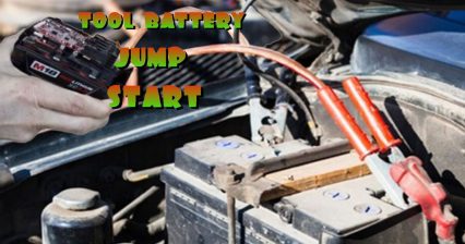 How to Jump Start Your Ride, Cordless Tool Battery