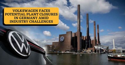 New Crisis at Volkswagen: Germany Plant Closures Now a Possibility